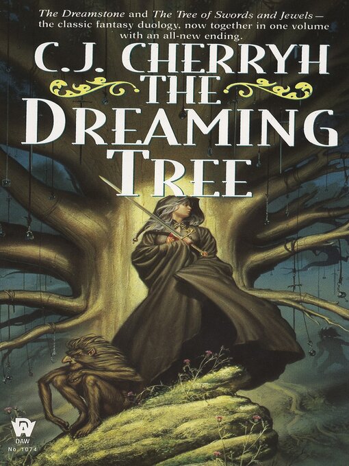 Title details for The Dreaming Tree by C. J. Cherryh - Available
